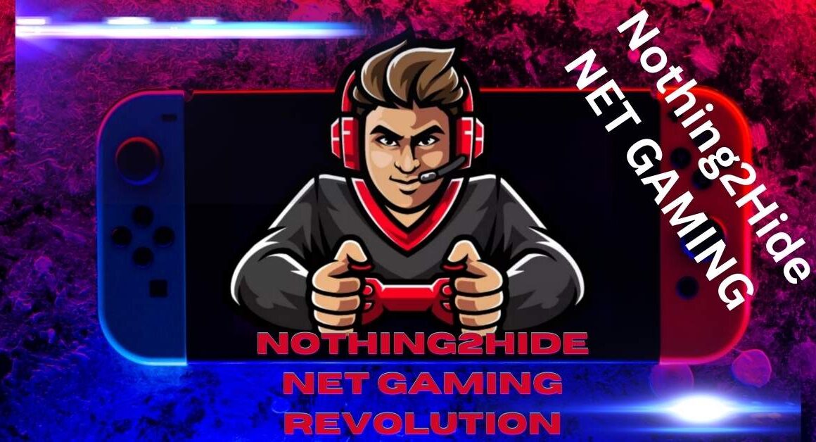 Unveiling the World of Nothing2Hide Net Gaming: Everything You Need to Know