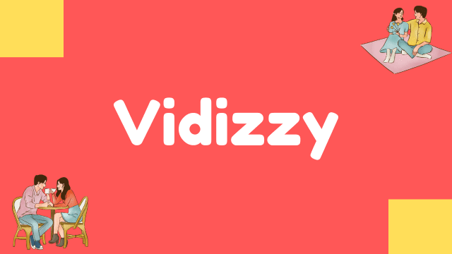 The Ultimate Guide to Vidizzy: Revolutionizing Video Content Creation